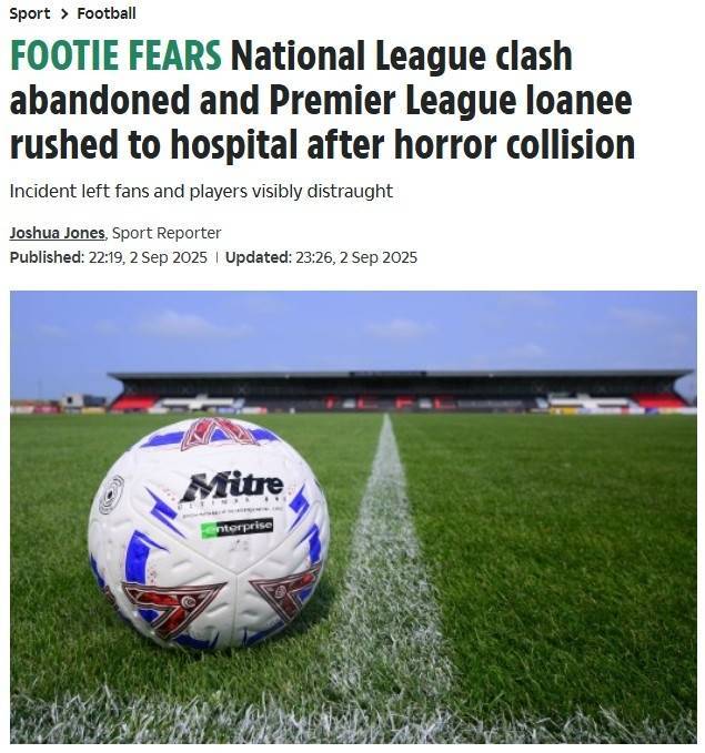 太阳报:英格兰第五级别联赛两球员头部相撞,比赛直接被叫停